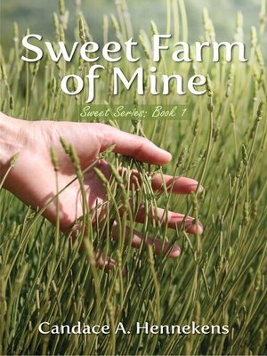 cover image of Sweet Farm of Mine